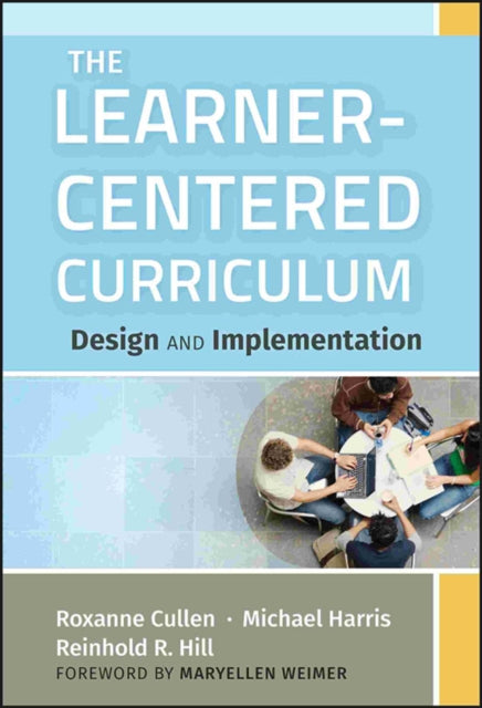 Book cover of: Learner-Centered Curriculum. By: Roxanne Mann Cullen
