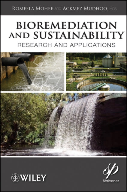 Book cover of: Bioremediation and Sustainability. By: Romeela Mohee