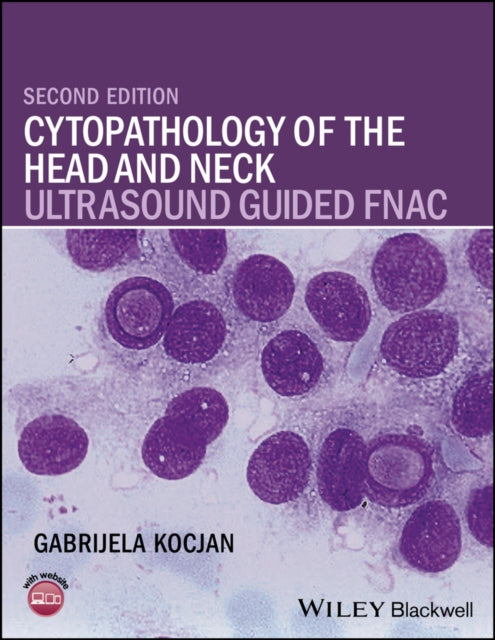 Book cover of: Cytopathology of the Head and Neck. By: Gabrijela Kocjan