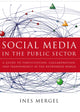Book cover of: Social Media in the Public Sector. By: Ines Mergel