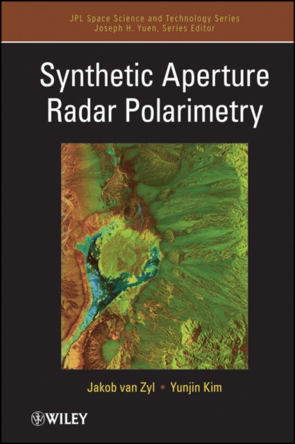 Book cover of: Synthetic Aperture Radar Polarimetry. By: Jakob Van Zyl