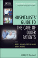 Book cover of: Hospitalists' Guide to the Care of Older Patients. By: Brent C. Williams