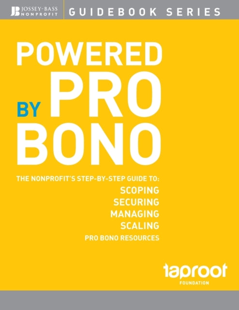 Book cover of: Powered by Pro Bono. By: Taproot Foundation