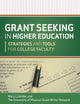 Book cover of: Grant Seeking in Higher Education. By: Mary M. Licklider