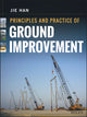 Book cover of: Principles and Practice of Ground Improvement