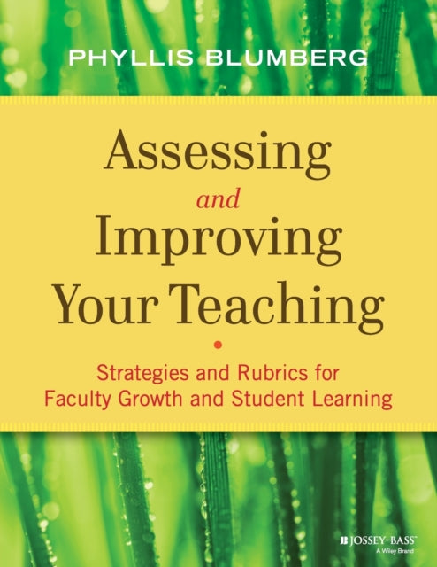 Book cover of: Assessing and Improving Your Teaching