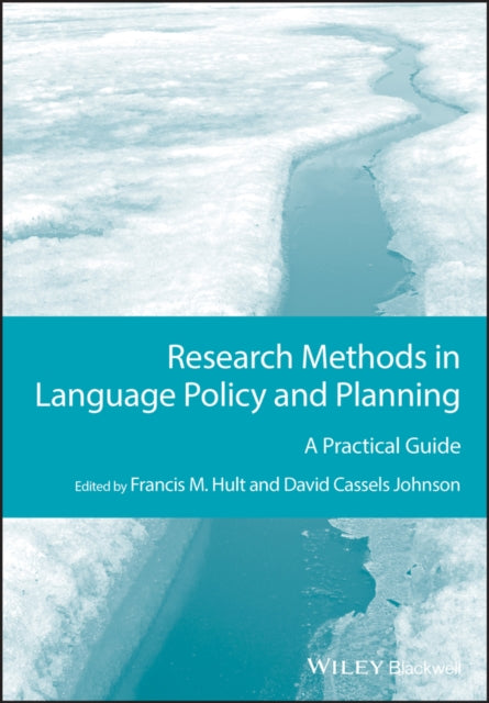 Book cover of: Research Methods in Language Policy and Planning. By: Francis M. Hult