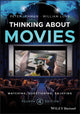 Book cover of: Thinking about Movies. By: Peter Lehman