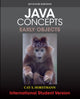 Book cover of: Java Concepts, International Student Version. By: Cay S. Horstmann
