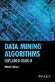 Book cover of: Data Mining Algorithms. By: Pawel Cichosz