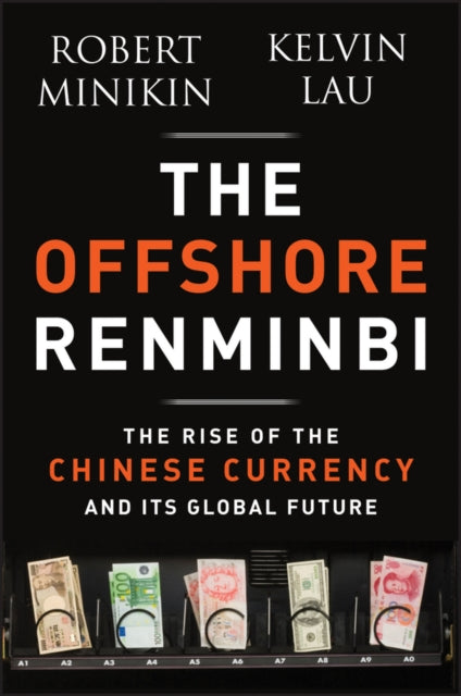 Book cover of: Offshore Renminbi. By: Robert Minikin