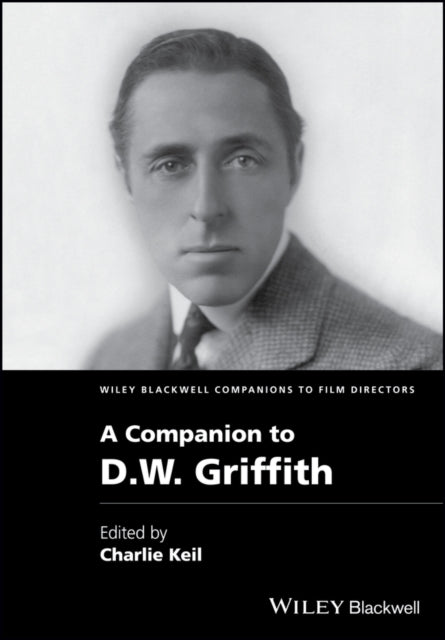 Book cover of: Companion to D. W. Griffith. By: Charles Keil