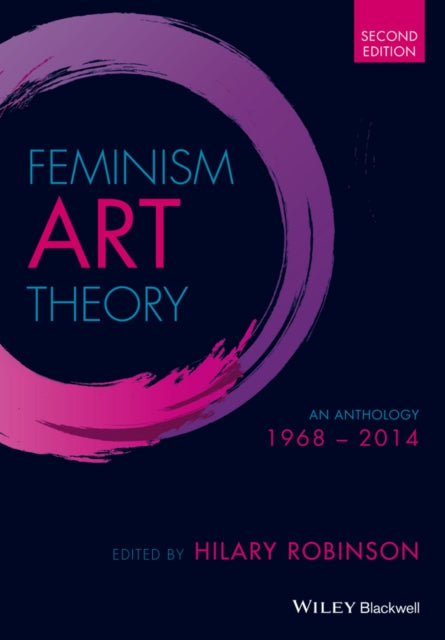 Book cover of: Feminism Art Theory. By: Hilary Robinson