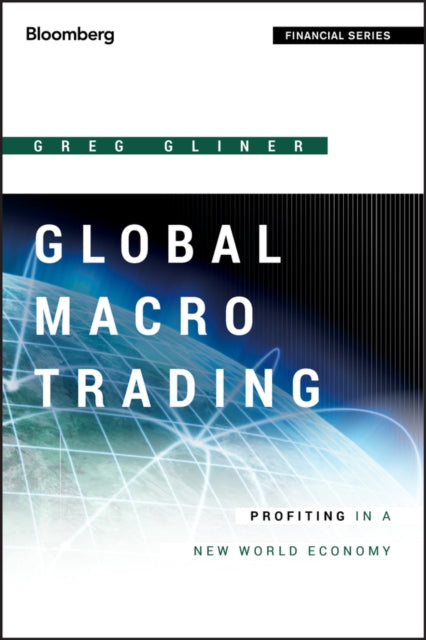 Book cover of: Global Macro Trading. By: Greg Gliner