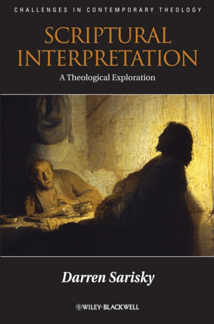 Book cover of: Scriptural Interpretation. By: Darren Sarisky