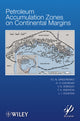 Book cover of: Petroleum Accumulation Zones on Continental Margins