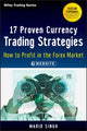 Book cover of: 17 Proven Currency Trading Strategies, + Website. By: Mario Sant Singh