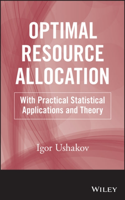 Book cover of: Optimal Resource Allocation. By: I. A. Ushakov