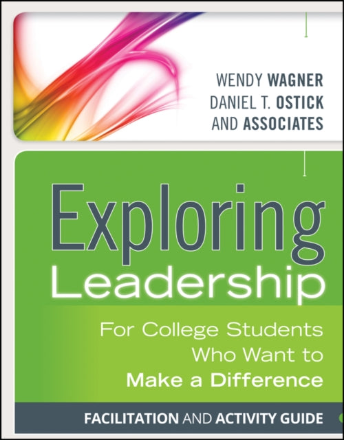 Book cover of: Exploring Leadership. By: Wendy Wagner