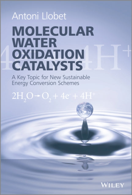 Book cover of: Molecular Water Oxidation Catalysis. By: Antoni Llobet