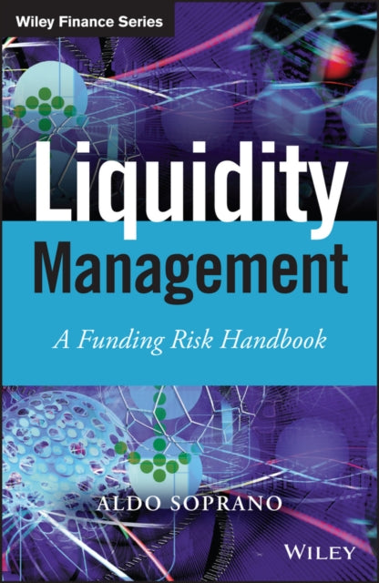 Book cover of: Liquidity Management. By: Aldo Soprano