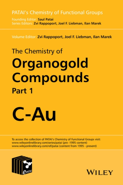 Book cover of: Chemistry of Organogold Compounds, 2 Volume Set