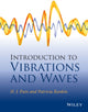 Book cover of: Introduction to Vibrations and Waves. By: H. John Pain