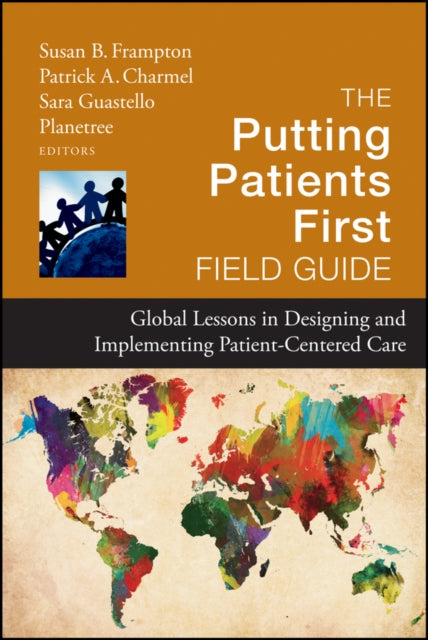 Book cover of: Putting Patients First Field Guide