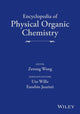 Book cover of: Encyclopedia of Physical Organic Chemistry, 6 Volume Set. By: Zerong Wang