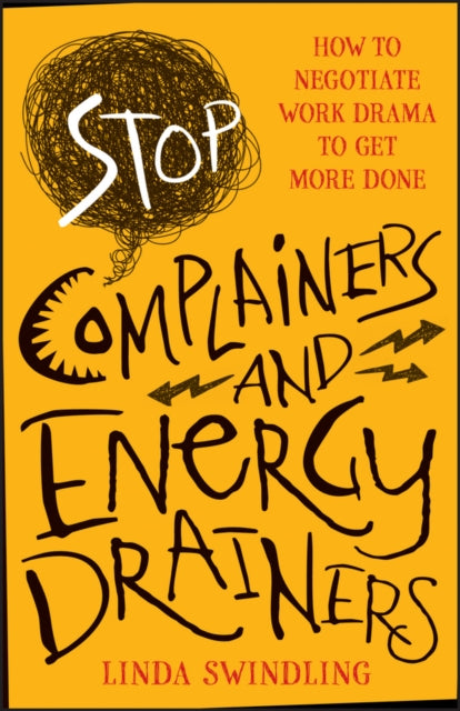 Book cover of: Stop Complainers and Energy Drainers
