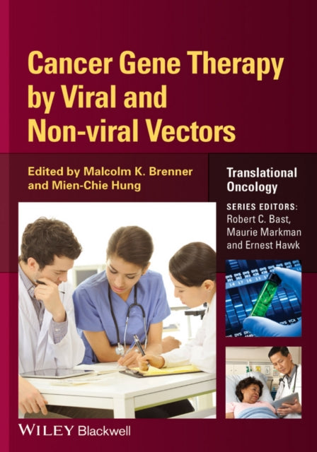 Book cover of: Cancer Gene Therapy by Viral and Non-viral Vectors. By: Malcolm K. Brenner