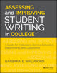 Book cover of: Assessing and Improving Student Writing in College. By: Barbara E. Fassler Walvoord
