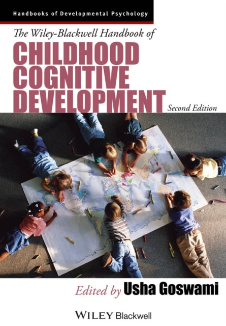 Book cover of: Wiley-Blackwell Handbook of Childhood Cognitive Development