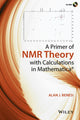 Book cover of: Primer of NMR Theory with Calculations in Mathematica. By: Alan J. Benesi