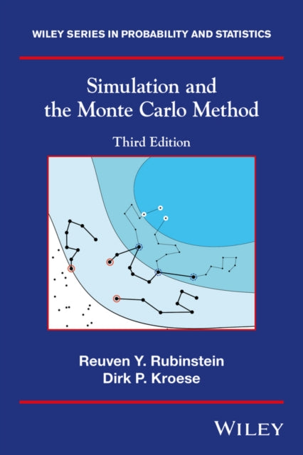 Book cover of: Simulation and the Monte Carlo Method. By: Reuven Y. Rubinstein