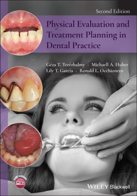 Book cover of: Physical Evaluation and Treatment Planning in Dental Practice. By: Michaell A. Huber