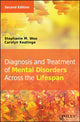 Book cover of: Diagnosis and Treatment of Mental Disorders Across the Lifespan. By: Stephanie M. Woo