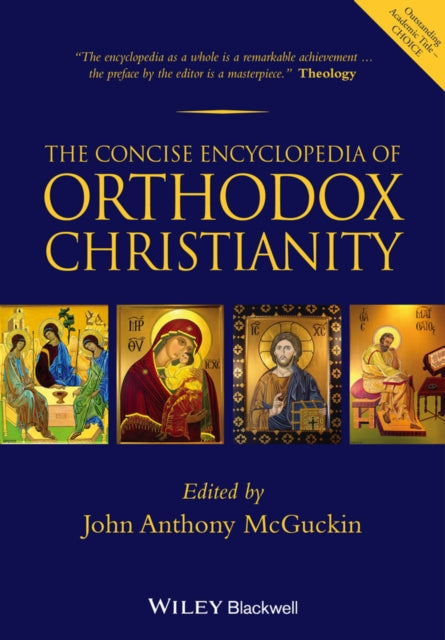 Book cover of: Concise Encyclopedia of Orthodox Christianity