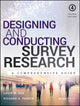 Book cover of: Designing and Conducting Survey Research. By: Louis M. Rea