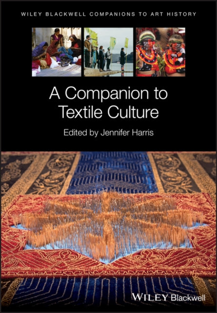 Book cover of: Companion to Textile Culture. By: Jennifer Harris