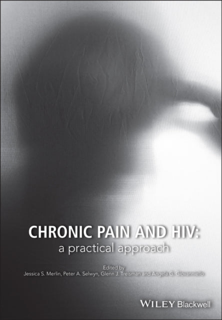 Book cover of: Chronic Pain and HIV. By: Jessica Merlin
