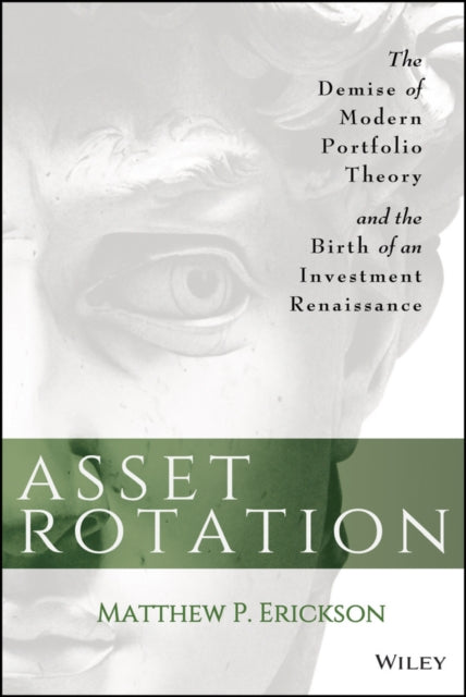 Book cover of: Asset Rotation. By: Matthew P. Erickson