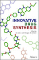 Book cover of: Innovative Drug Synthesis. By: Jie Jack Li