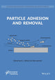 Book cover of: Particle Adhesion and Removal