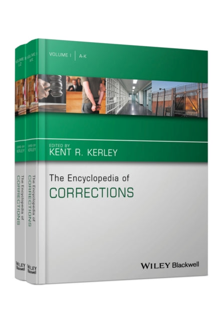 Book cover of: Encyclopedia of Corrections. By: Kent R. Kerley