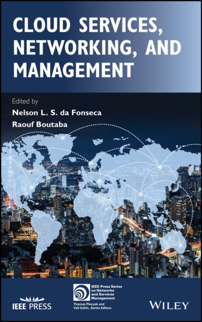 Book cover of: Cloud Services, Networking, and Management. By: Nelson L. S. da Fonseca