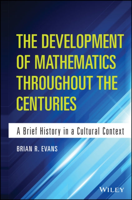 Book cover of: Development of Mathematics Throughout the Centuries