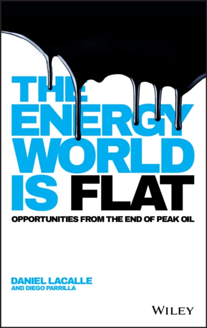 Book cover of: Energy World is Flat. By: Daniel Lacalle