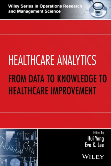 Book cover of: Healthcare Analytics. By: Hui Yang