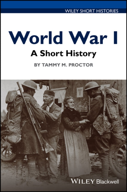 Book cover of: World War I. By: Tammy M. Proctor